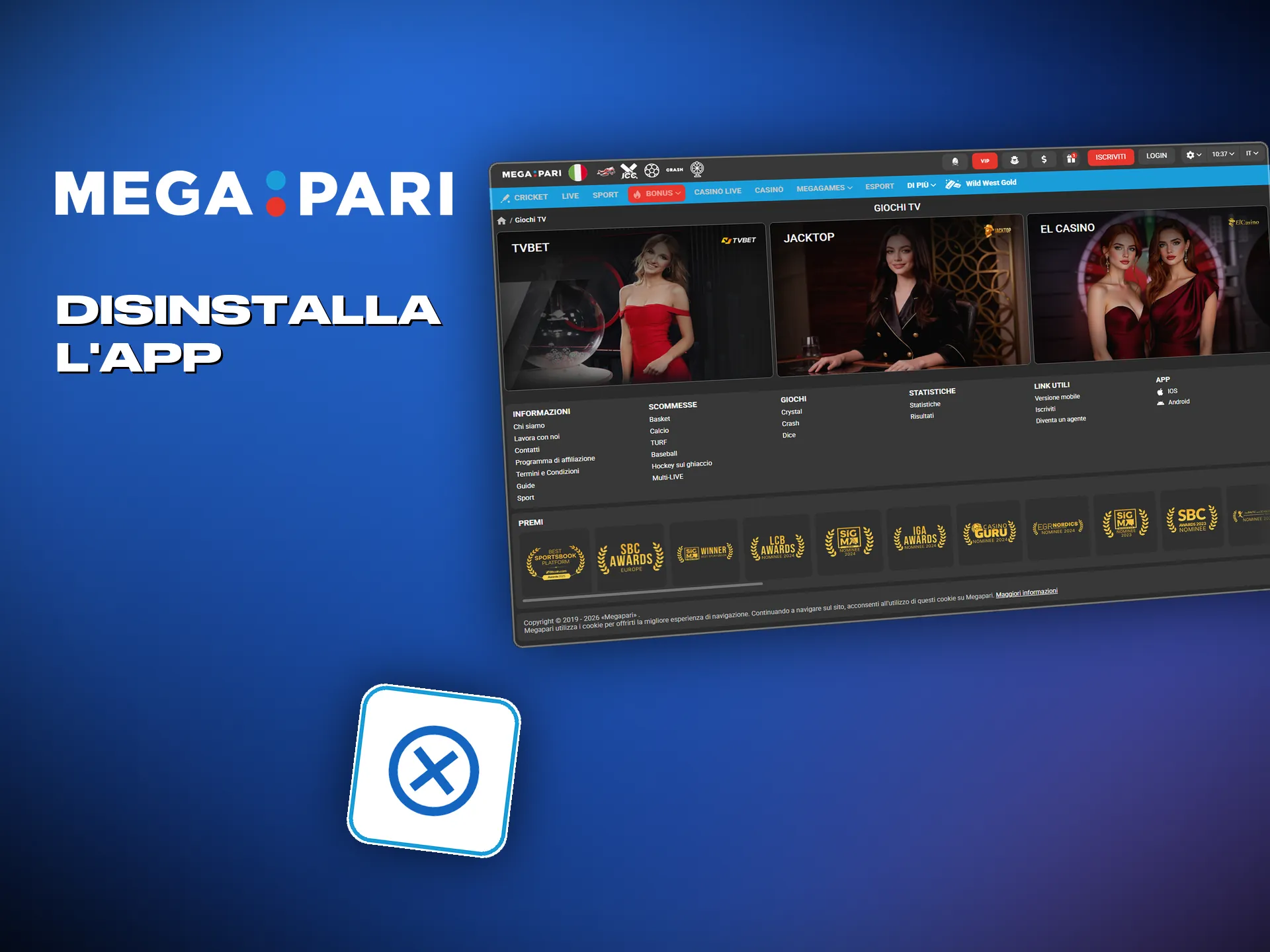 Disinstallazione dell'app Megapari su Android e iOS