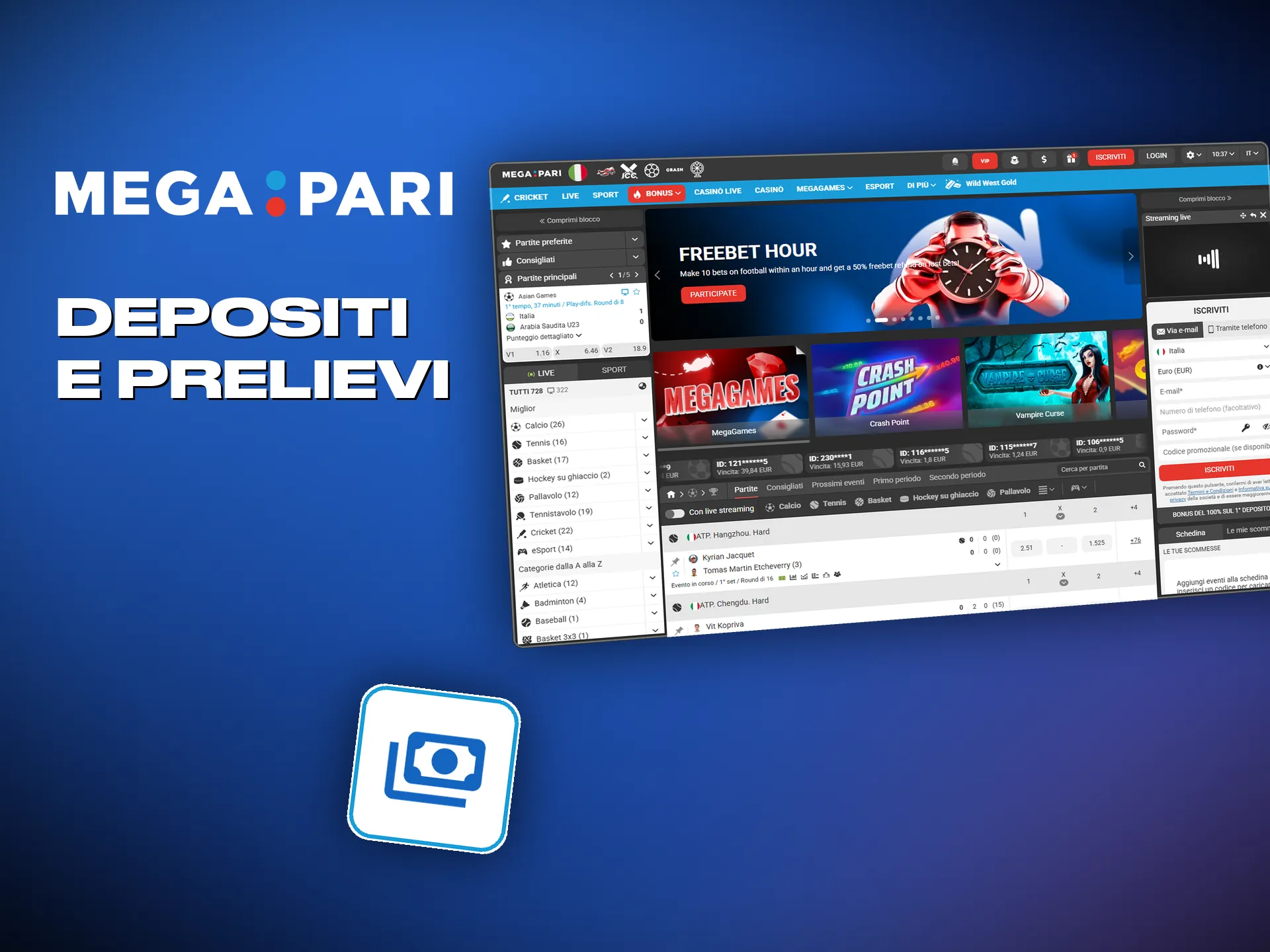Megapari gestisce diverse strade per depositare e prelevare